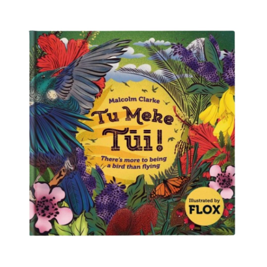 Flox Malcolm Clarke book Tu Meke Tui English